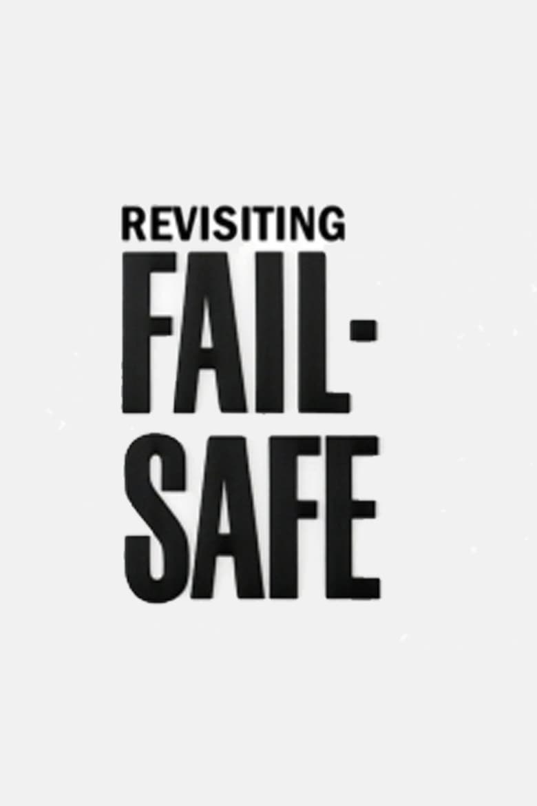 Revisiting ‘Fail-Safe’ 2000