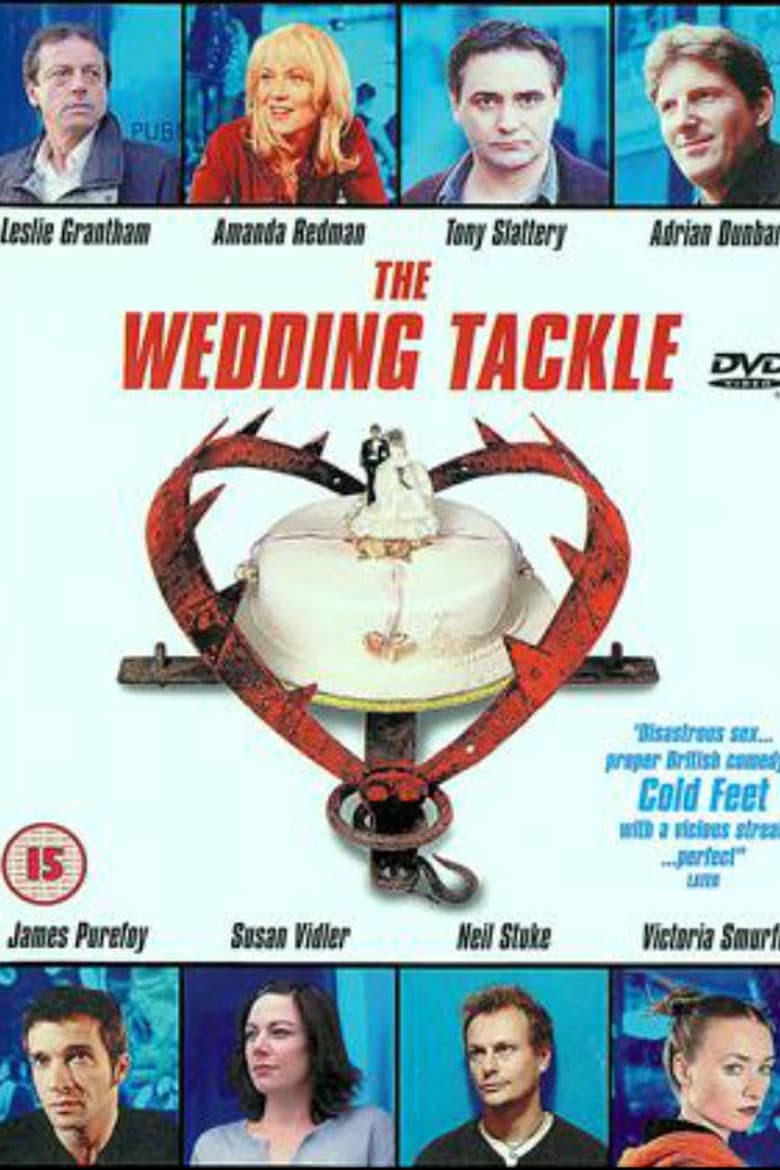 The Wedding Tackle 2000