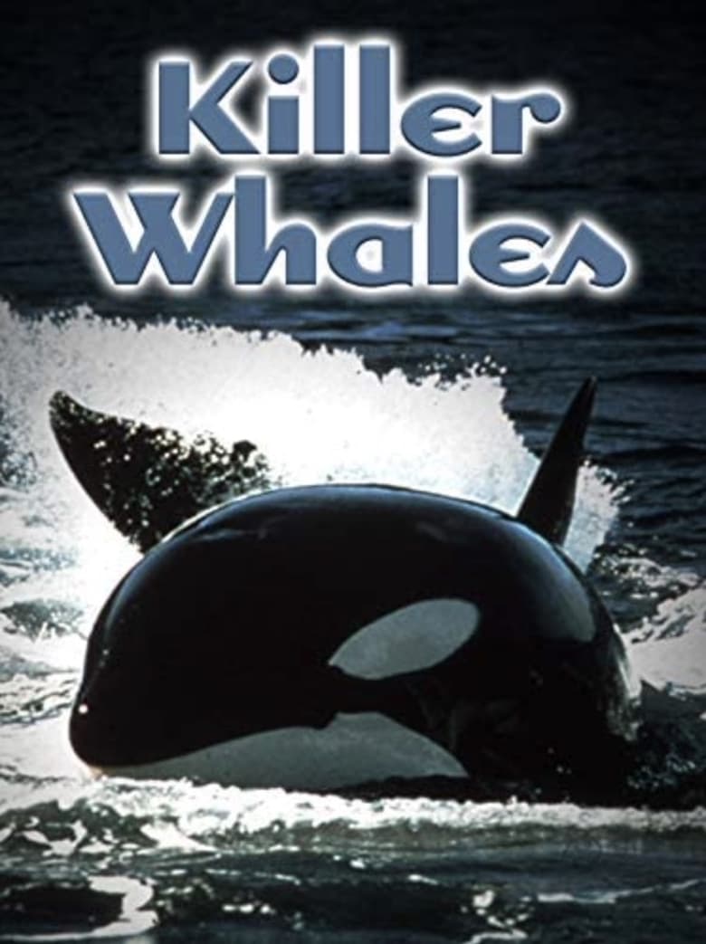 Killer Whales: Up Close and Personal 2000