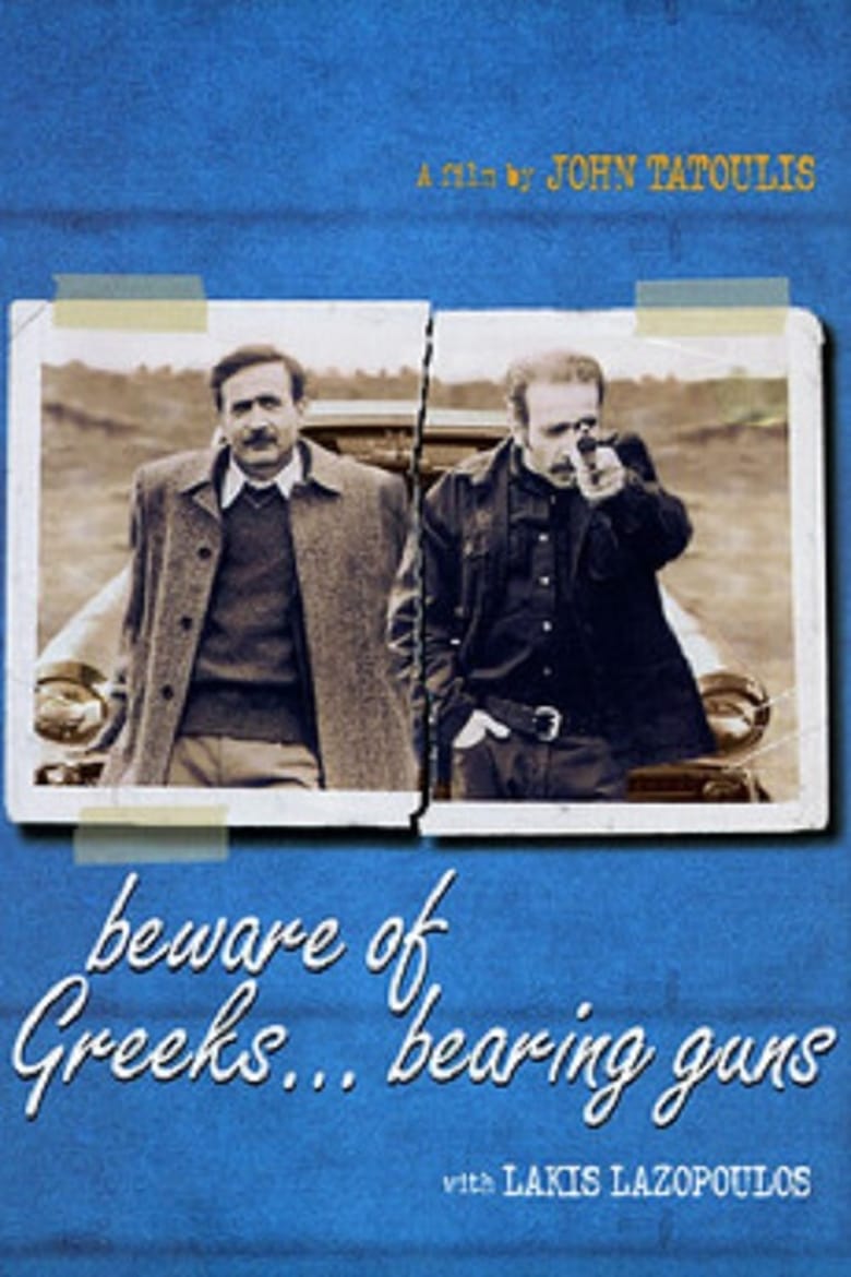 Beware of Greeks Bearing Guns 2000