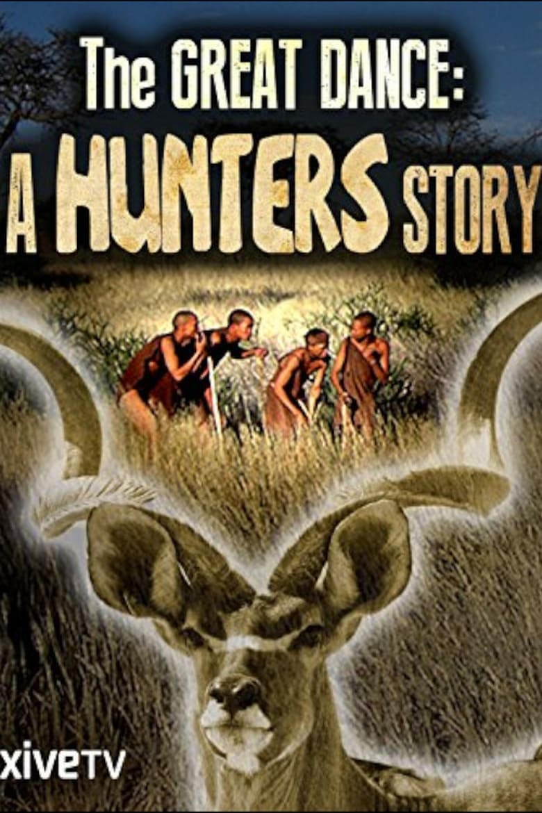 The Great Dance: A Hunter’s Story 2000