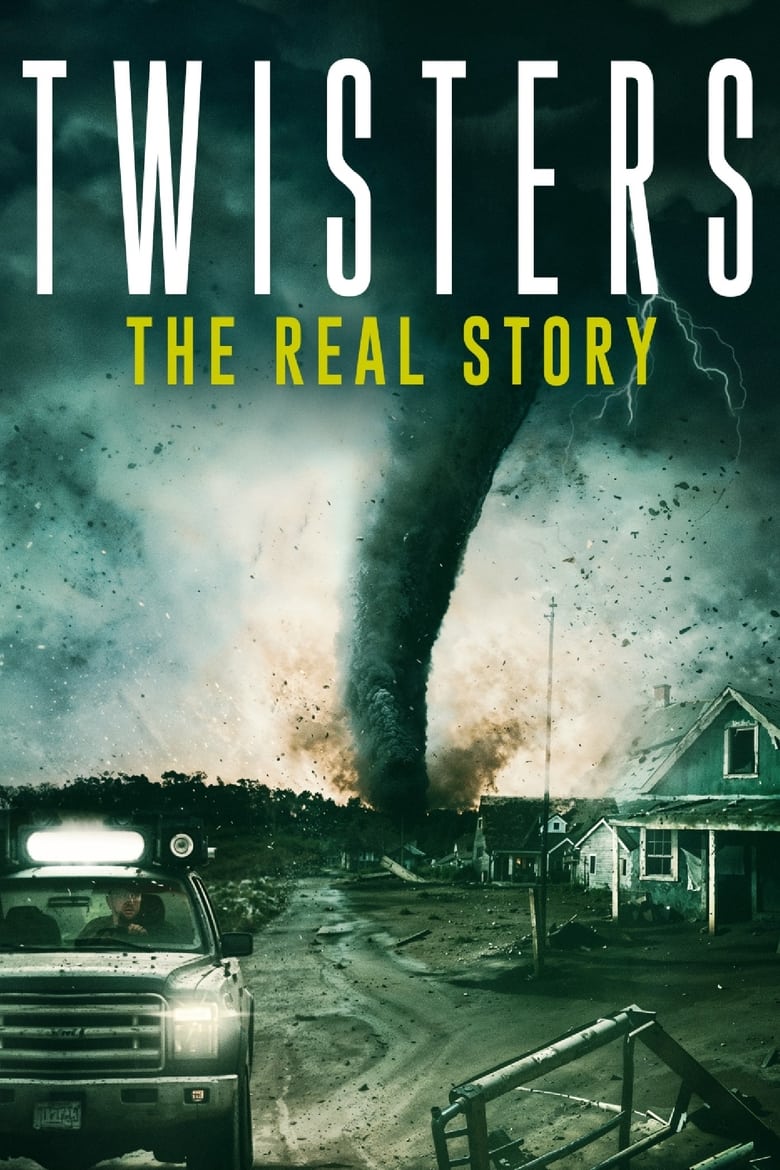 Twisters: The Real Story 2024