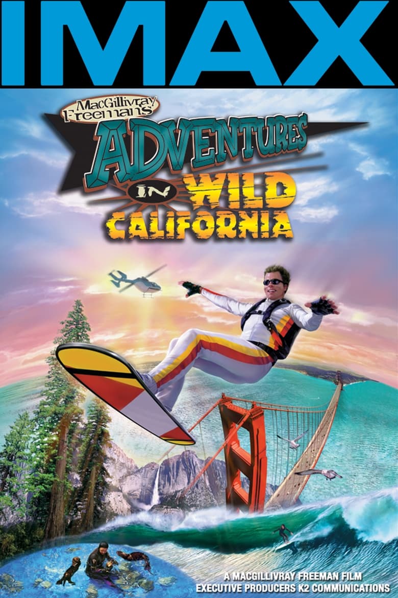 Adventures in Wild California 2000