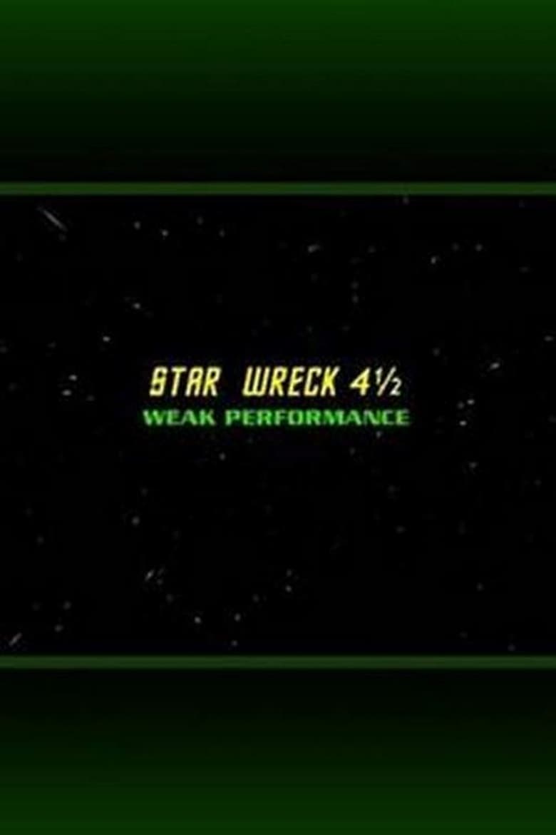 Star Wreck 4½: Weak Performance 2000