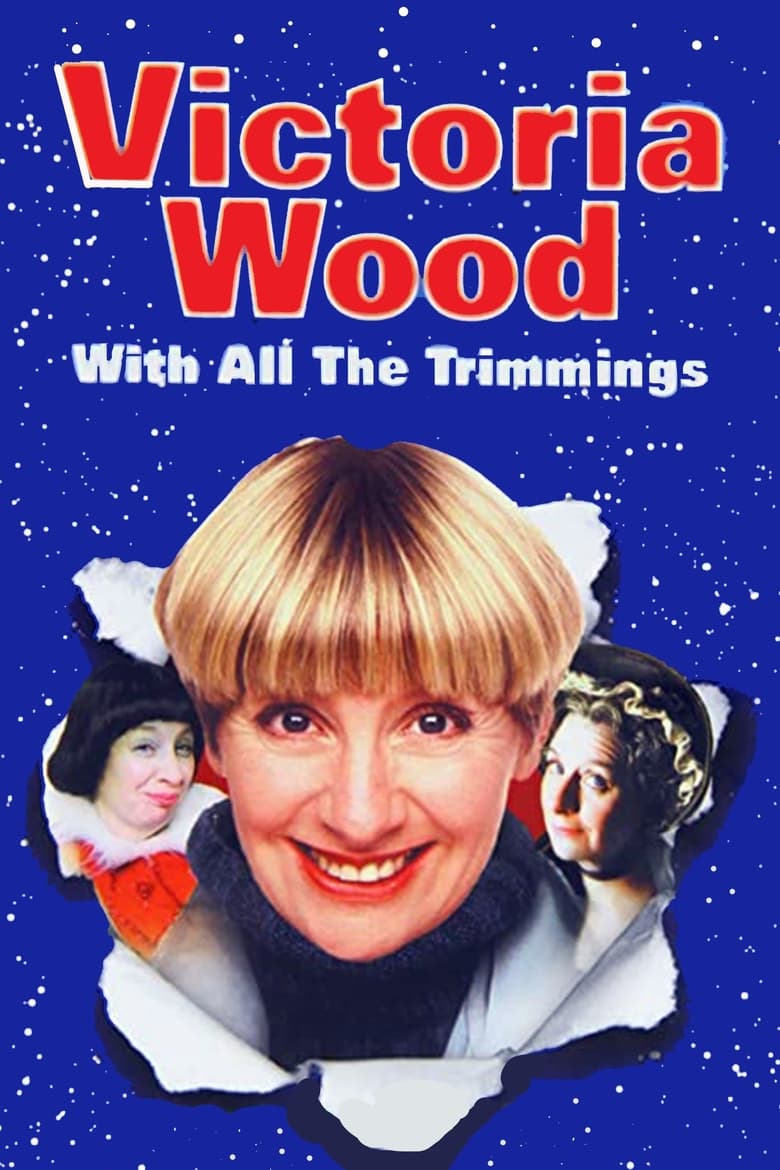 Victoria Wood with All the Trimmings 2000