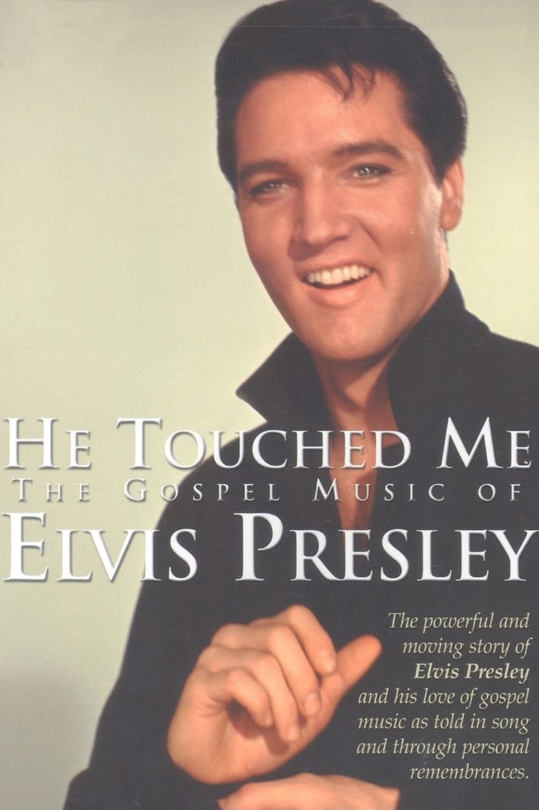 He Touched Me: The Gospel Music of Elvis Presley 2000